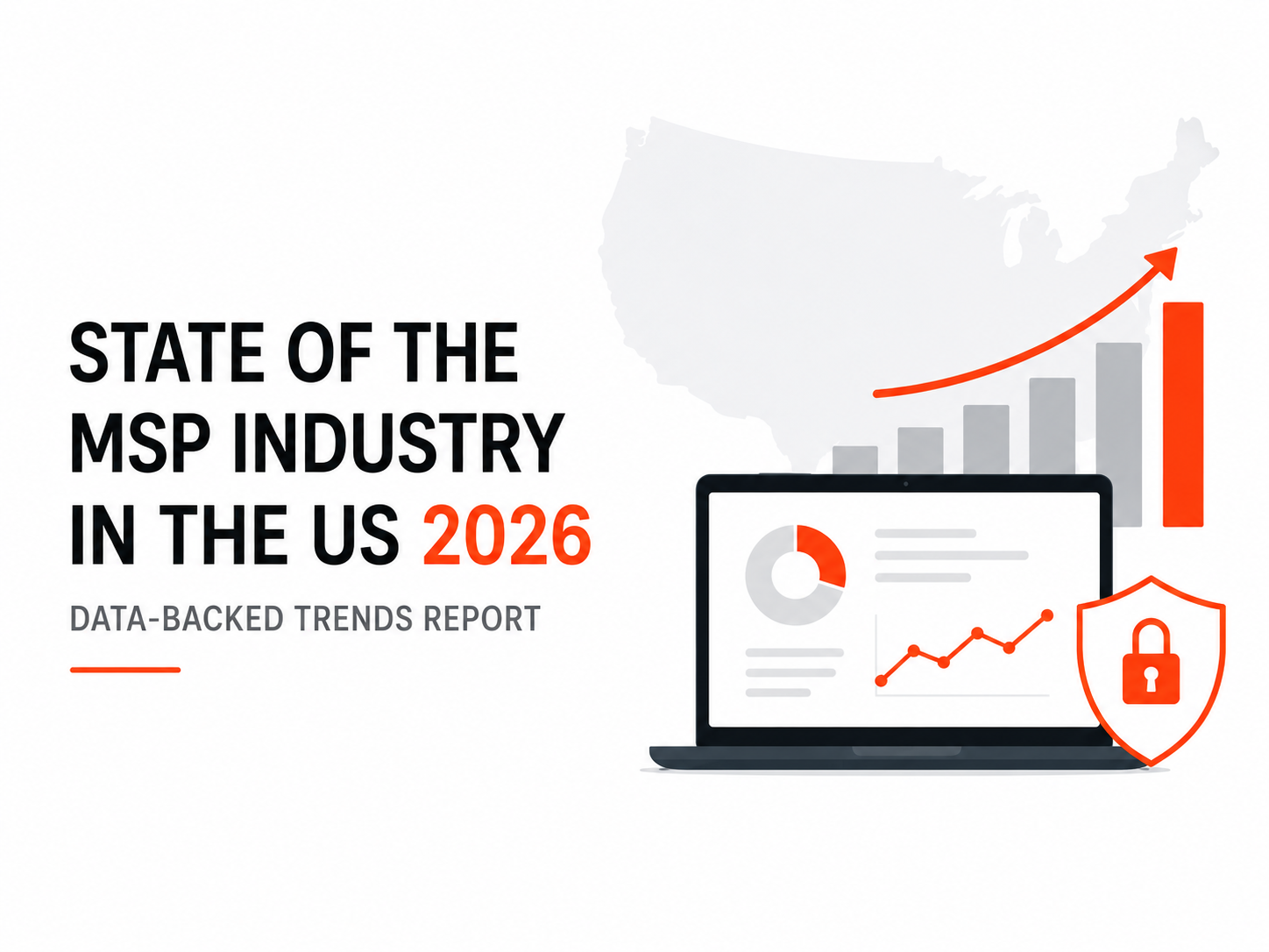 State of the MSP Industry in the US 2026 — Data-Backed Trends Report